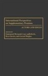 Lucy apRoberts, Davies Bryn, Hughes Gerard, Reynaud Emmanuel, Lucy apRoberts, Bryn Davies... - International Perspectives on Supplementary Pensions