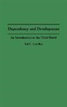 Ted Lewellen, Ted C. Lewellen - Dependency and Development