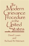 David Lewin, Richard Peterson, Richard B. Peterson - The Modern Grievance Procedure in the United States