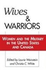 Laurie Weinstein, Christie White, White Christie - Wives and Warriors
