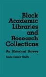Jessie C. Smith, Smith Jessie - Black Academic Libraries and Research Collections