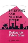 Mallory Wober, Wober Mallory - Television and Nuclear Power