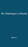 Lester Milbath, Lester W. Milbrath, Unknown - The Washington Lobbyists