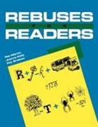 Kay Grabow, Kay V. Grabow, Joanne Kelly, Kelly Joanne, Pat Martin, Martin Pat - Rebuses for Readers