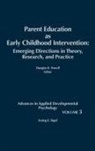 Douglas R. Powell, Purdue University, Irving E. Sigel - Parent Education as Early Childhood Intervention
