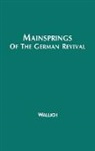 Unknown, Henry Christopher Wallich, Wallich Henry Christopher - Mainsprings of the German Revival