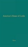 Harold L. Ickes, Unknown - America's House of Lords