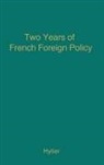 Adrienne Hytier, Adrienne Doris Hytier, Unknown - Two Years of French Foreign Policy