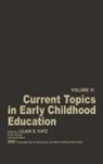 Katz Lilian G., Unknown, Lilian G. Katz - Current Topics in Early Childhood Education, Volume 6
