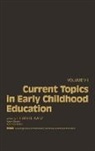 Katz Lilian G., Lilian G. Katz - Current Topics in Early Childhood Education, Volume 7