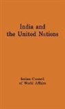 Carnegie Endowment for International Pea, Indian Council of World Affairs, Unknown - India and the United Nations