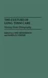 J Neil Henderson, Vesperi Maria D., J. Neil Henderson, Maria D. Vesperi - The Culture of Long Term Care