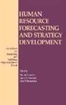 Bassman Emily S., Fernandez John P., Manuel London, Emily S. Bassman, John P. Fernandez, Manuel London - Human Resource Forecasting and Strategy Development