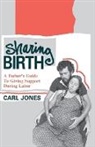 Carl Jones - Sharing Birth