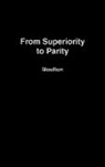 Martindale Edith, Harland Moulton, Harland B. Moulton, Unknown - From Superiority to Parity