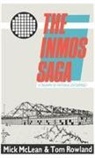 Mick McLean, Tom Rowland, Unknown - The Inmos Saga