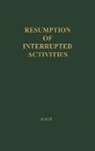 Evelyn Katz, Unknown - Some Factors Affecting Resumption of Interrupted Activities by Preschool Children
