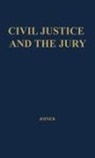 Charles W. Joiner, Unknown - Civil Justice and the Jury