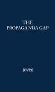 Walter Joyce, Tim Schaffner, Schaffner Tim, Unknown - The Propaganda Gap
