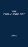Walter Joyce, Tim Schaffner, Schaffner Tim, Unknown - The Propaganda Gap