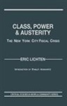 Eric Lichten, Lichten Eric - Class, Power and Austerity