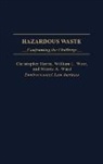 Christopher Harris, William L. Want, Morris A. Ward - Hazardous Waste