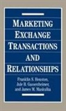 Jule B. Gassenheimer, Gassenheimer Jule B., Franklin S. Houston, Houston Frank, James M. Maskulka, Maskulka James M. - Marketing Exchange Transactions and Relationships
