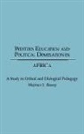 Magnus Bassey, Bassey Magnus O. - Western Education and Political Domination in Africa