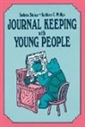 Kathleen Phillips, Phillips Kathleen, Stan Steiner, Steiner Barbara - Journal Keeping with Young People