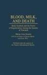 Marja-Liisa Swantz, Swantz Marja L. - Blood, Milk, and Death