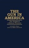 James Anderson, James Laverne Anderson, Lee B. Kennett, Kennett Lee - The Gun in America