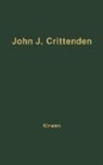 Albert Dennis Kirwan, Unknown - John J. Crittenden