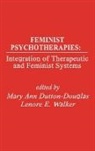 Mary Douglas, Mary Ann Dutton-Douglas, Unknown, Lenore Ea Walker, Walker E. A. - Feminist Psychotherapies