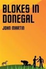 John Martin - Blokes in Donegal