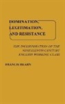 Francis Hearn, Frank Hearn, Unknown - Domination, Legitimation, and Resistance