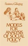 Ron Askins, James J. Gallagher, Gallagher James J., Ron Haskins, Haskins Ron - Models for Analysis of Social Policy