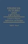 Todd Petzel, Todd E. Petzel - Financial Futures and Options