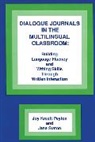 Joy Kreeft Peyton - Dialogue Journals in the Multilingual Classroom