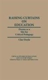 Clar Doyle, Doyle Clar - Raising Curtains on Education
