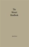 Schaffner Tim, UNKNOWN, Louis Leopold Biancolli - The Mozart Handbook