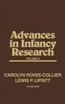 Harlene Hayne, Hayne Harlene, Lewis Paeff Lipsitt, Lipsitt Lewis P., Carolyn Rovee-Collier, Rovee-Collier Carolyn - Advances in Infancy Research, Volume 5