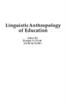 Betsy Rymes, Rymes Betsy, Stanton Wortham, Stanton E.F. Wortham - Linguistic Anthropology of Education