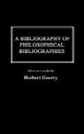 Guerry Herbert, Unknown, Herbert Guerry - A Bibliography of Philosophical Bibliographies