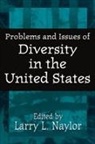 Larry Naylor, Naylor Larry - Problems and Issues of Diversity in the United States