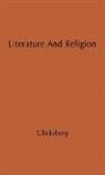 Charles Irving Glicksberg, Unknown - Literature and Religion
