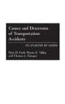Peter Loeb, Wayne Talley, Talley Wayne K., Thomas Zlatoper - Causes and Deterrents of Transportation Accidents