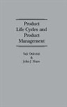 Sak Onkvisit, Onkvisit Sak, John Shaw, Shaw John J. - Product Life Cycles and Product Management