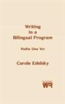 Carole Edelsky, Edelsky Carole, Unknown - Writing in a Bilingual Program