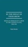Mark Reisler, Reisler Mark, Unknown - By the Sweat of Their Brow