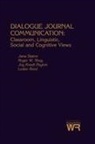 Joy Kreeft Peyton, Peyton Joy Kreeft, Reed Leslee, Roger W. Shuy, Shuy Roger W., Jana Staton... - Dialogue Journal Communication